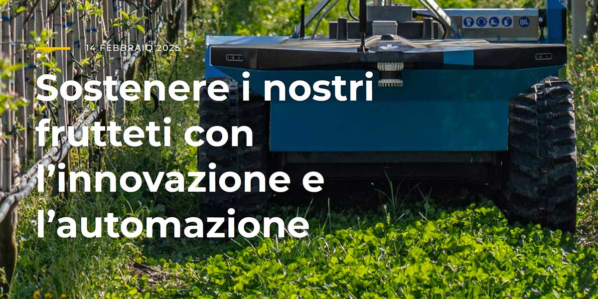 Osare il futuro: l'automazione nella frutticoltura al convegno della Fondazione FRESH